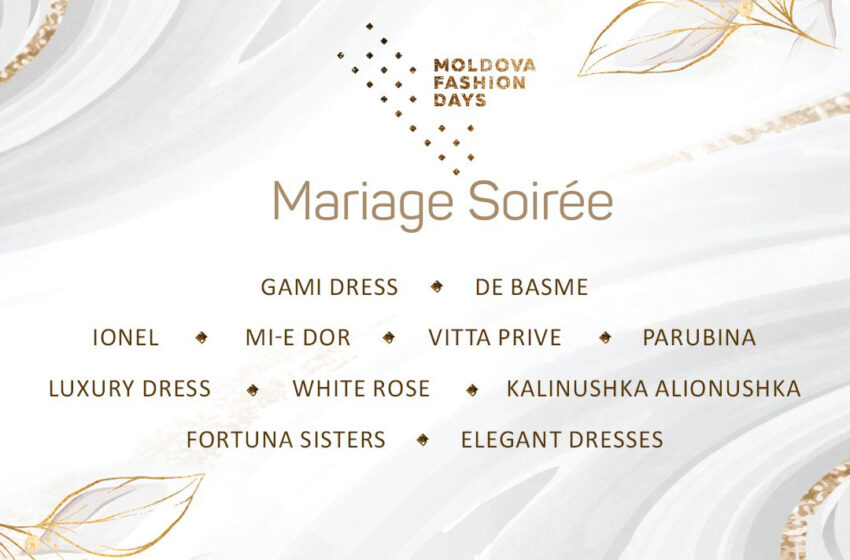  Mariage Soirée – cel mai important eveniment anual de bridal fashion din Moldova