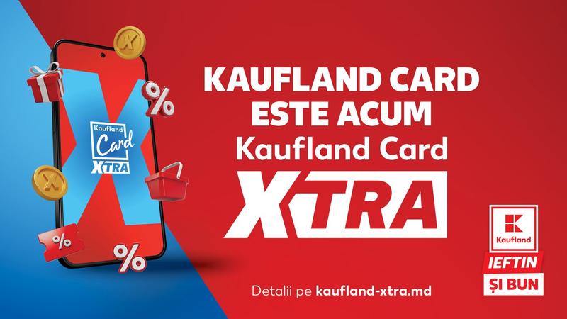 Kaufland Card devine Kaufland Card XTRA: Sute de produse la 5 bani