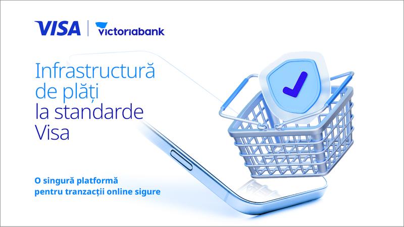 Victoriabank simplifică și securizează plățile online pentru comercianți prin integrarea Visa Acceptance Platform